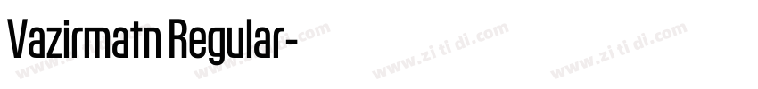 Vazirmatn Regular字体转换
